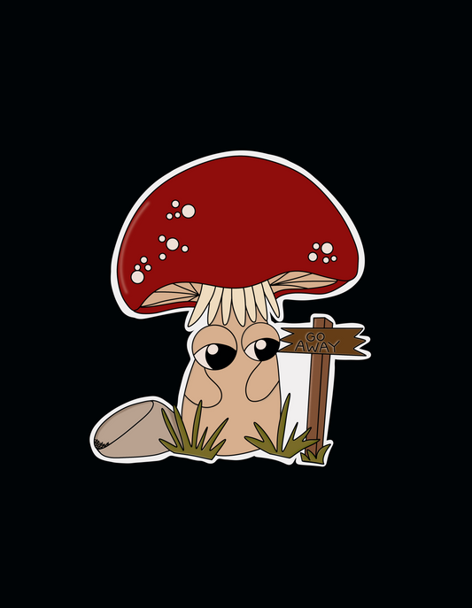 Go Away Snarky Mushroom Sticker